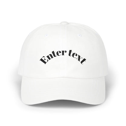 Embroidered 'Enter text' Classic Dad Cap — Personalized White Baseball Hat