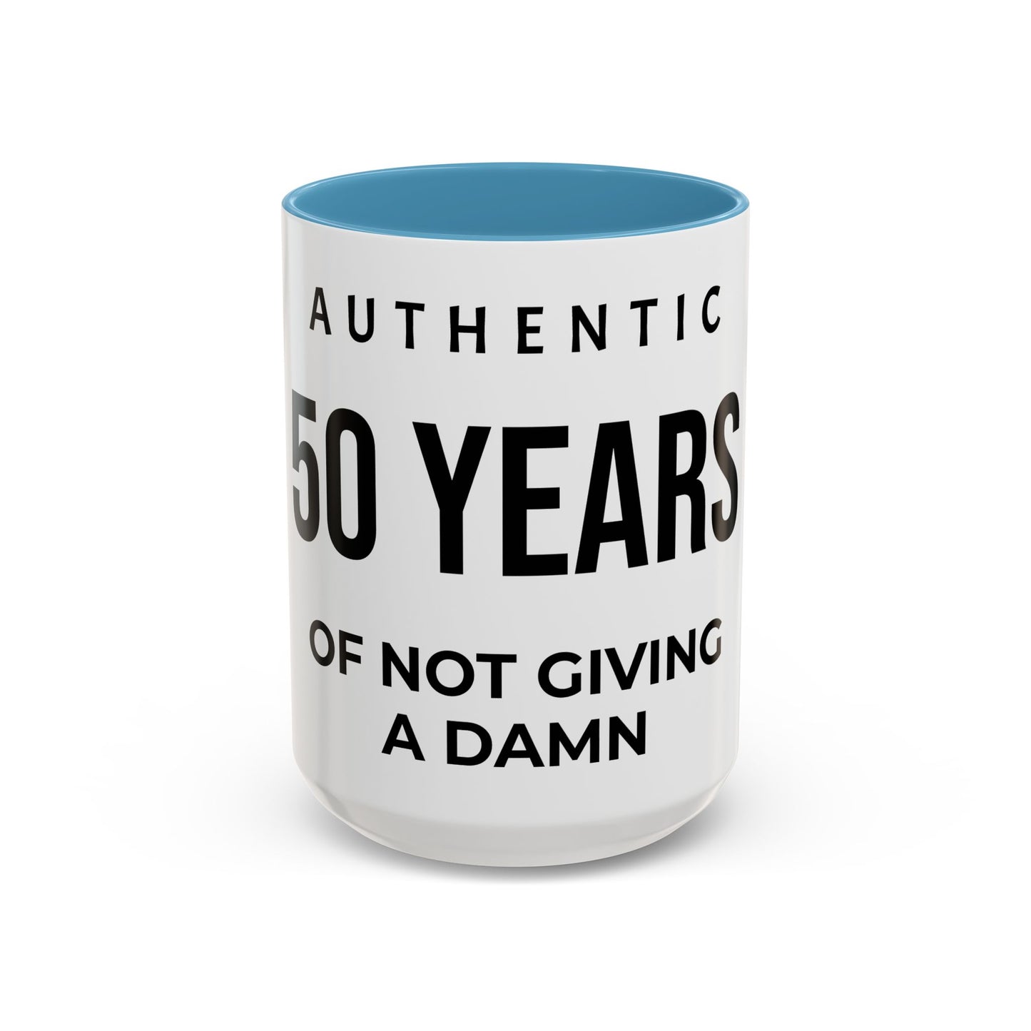 50 Years of Not Giving a Damn Accent Coffee Mug — Funny 50th Birthday Gift