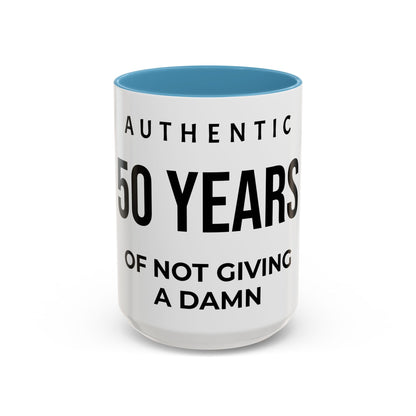 50 Years of Not Giving a Damn Accent Coffee Mug — Funny 50th Birthday Gift