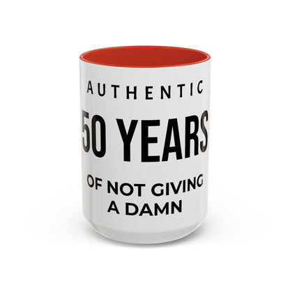 50 Years of Not Giving a Damn Accent Coffee Mug — Funny 50th Birthday Gift