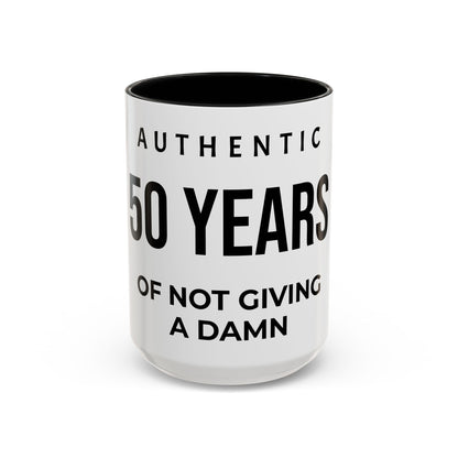 50 Years of Not Giving a Damn Accent Coffee Mug — Funny 50th Birthday Gift