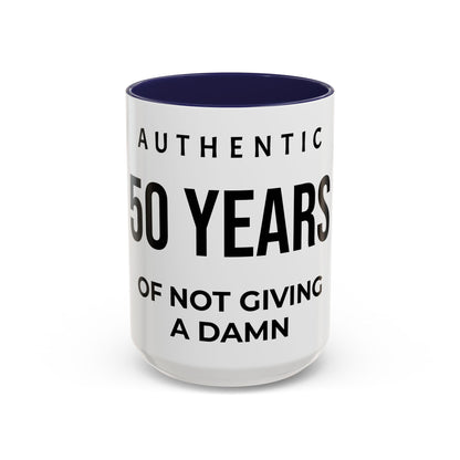 50 Years of Not Giving a Damn Accent Coffee Mug — Funny 50th Birthday Gift