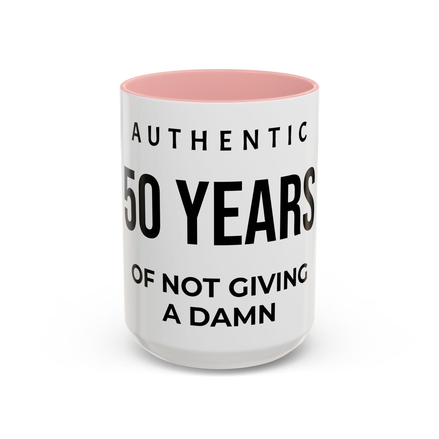 50 Years of Not Giving a Damn Accent Coffee Mug — Funny 50th Birthday Gift