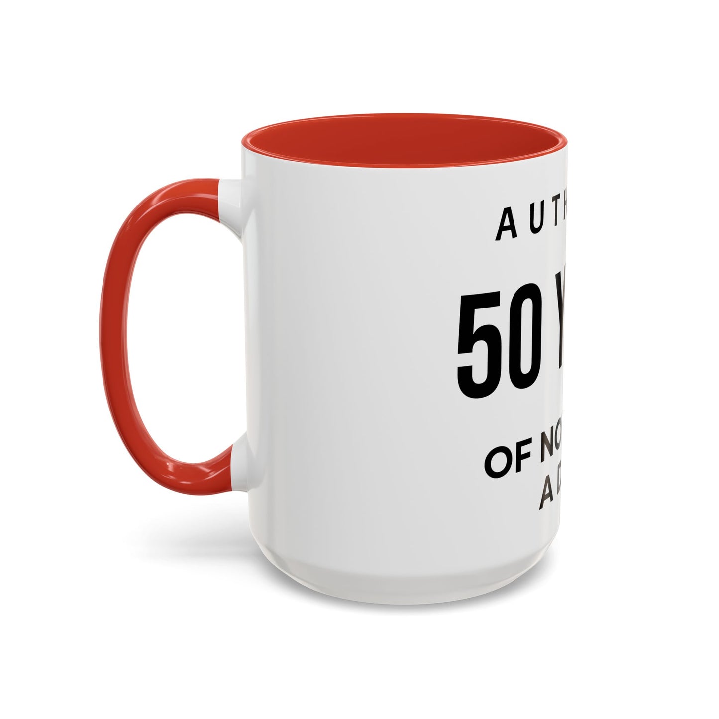 50 Years of Not Giving a Damn Accent Coffee Mug — Funny 50th Birthday Gift
